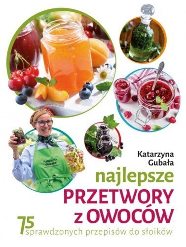 Najlepsze przetwory z owoców